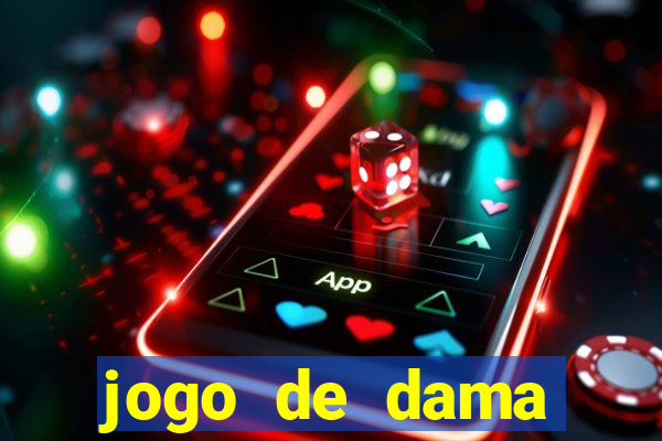 jogo de dama valendo dinheiro